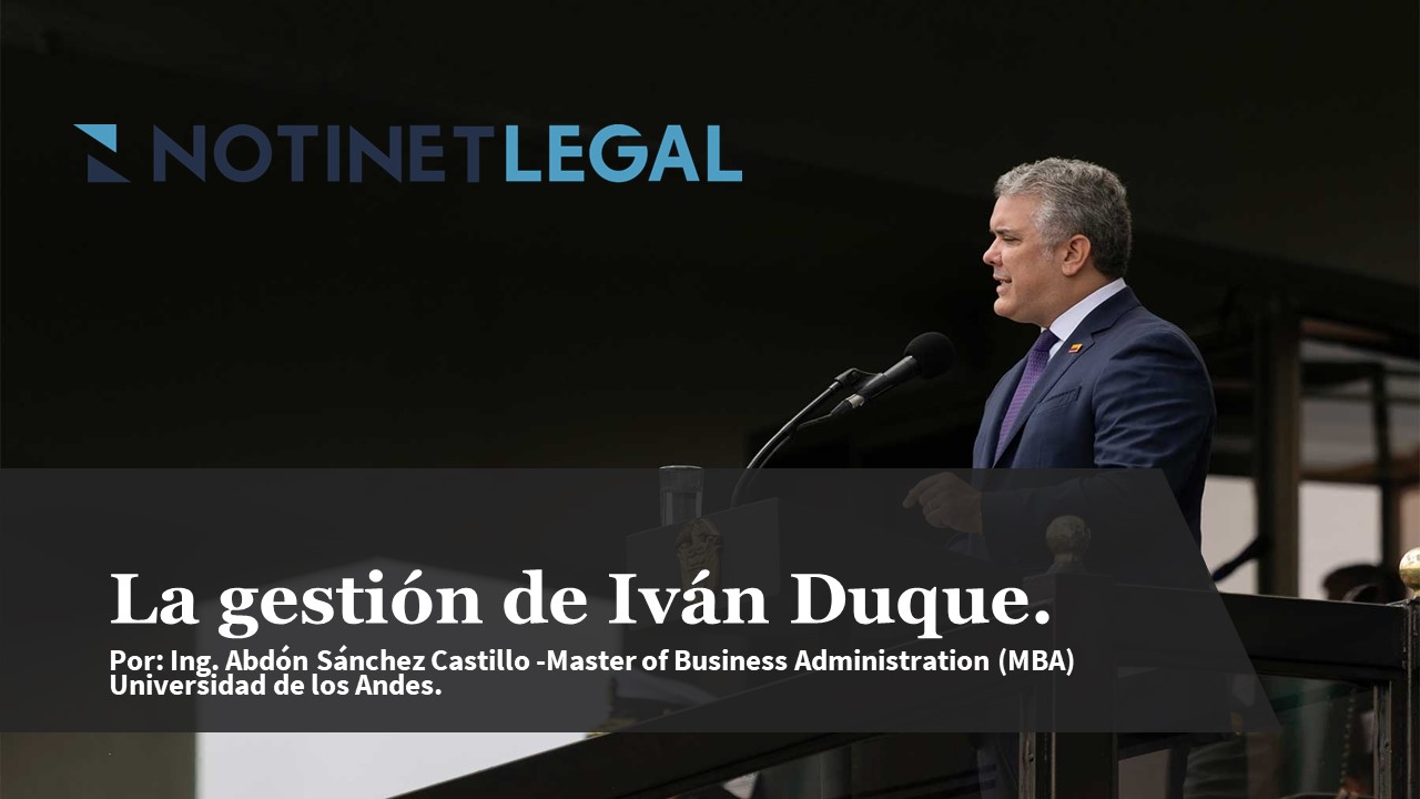 LA GESTIÓN DE IVÁN DUQUE