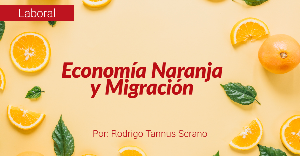 Economía Naranja y Migración.