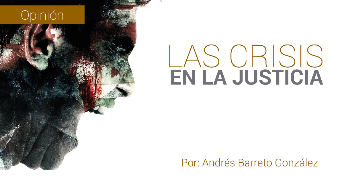 La Crisis en la justicia