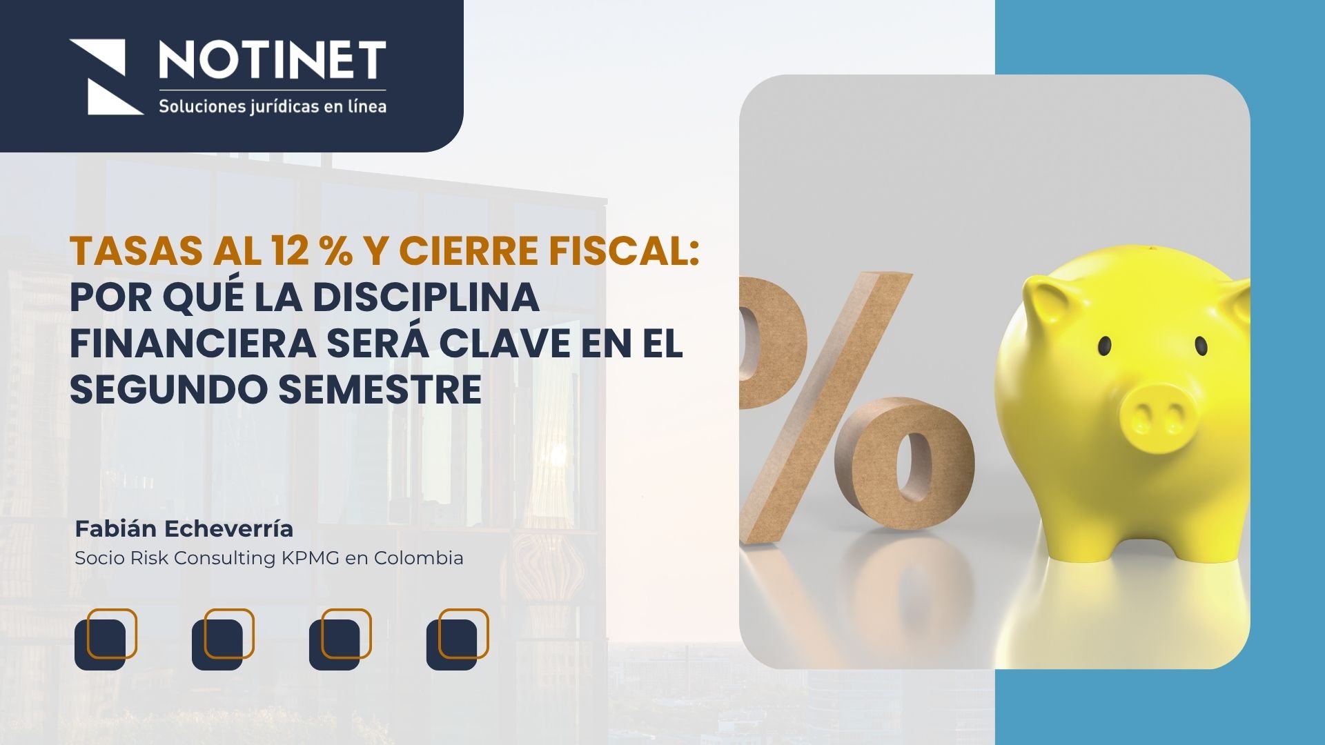Tasas al 12% y cierre fiscal