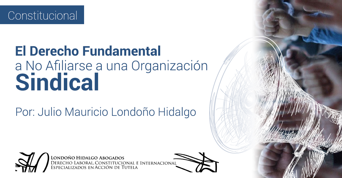 El Derecho Fundamental a No Afiliarse a una Organizaci El Derecho Fundamental a No Afiliarse a una Organizaci