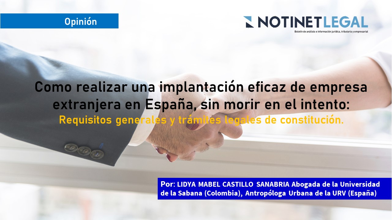 Como realizar una implantación eficaz de empresa extranjera en España, sin morir en el intento: