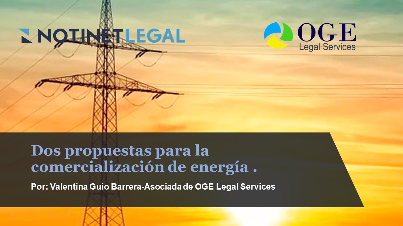 Dos propuestas para la comercialización de energía