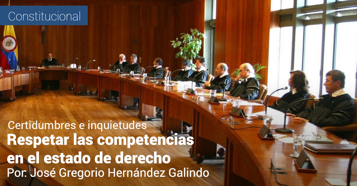 Certidumbres e inquietudes: Respetar las competencias en el estado de derecho