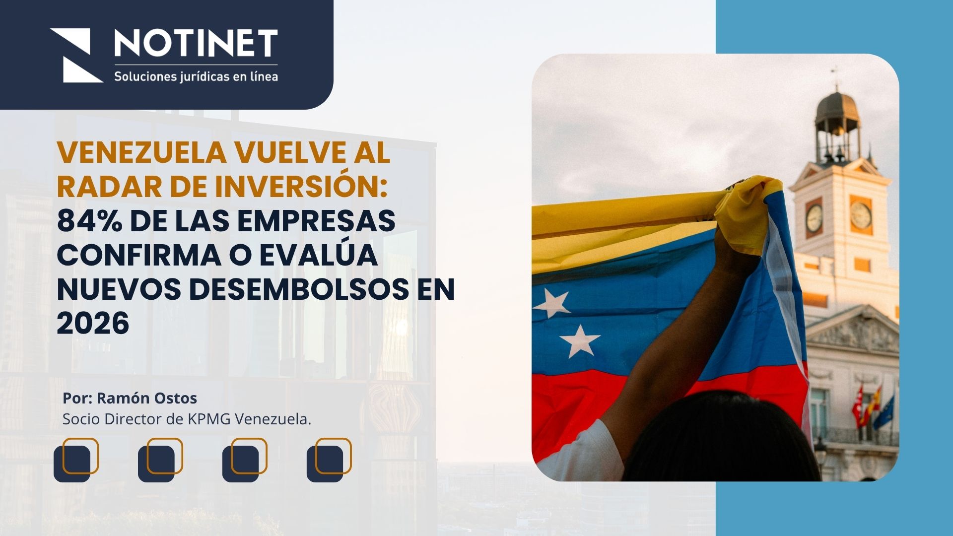 Venezuela vuelve al radar de inversión