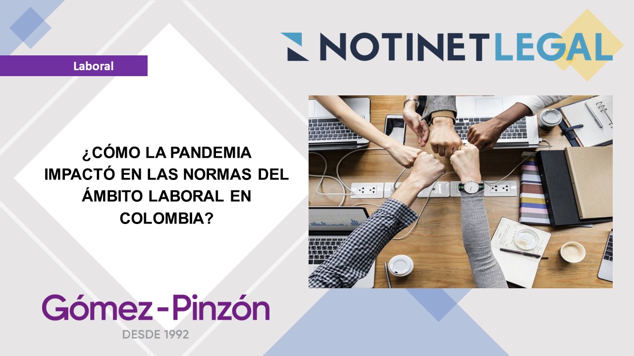 ¿Cómo la pandemia impactó en las normas del ámbito laboral en Colombia?