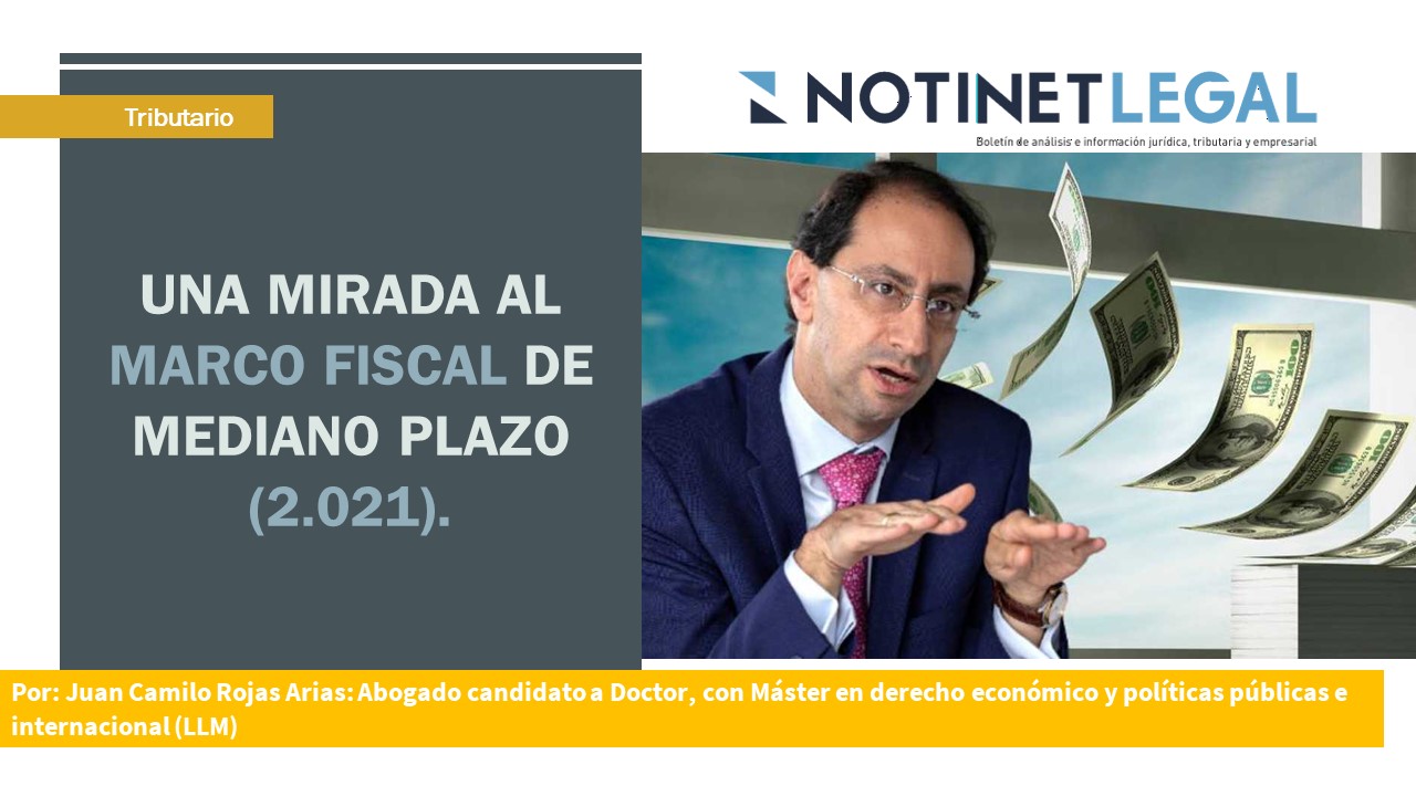 Una mirada al Marco Fiscal de Mediano Plazo (2021)