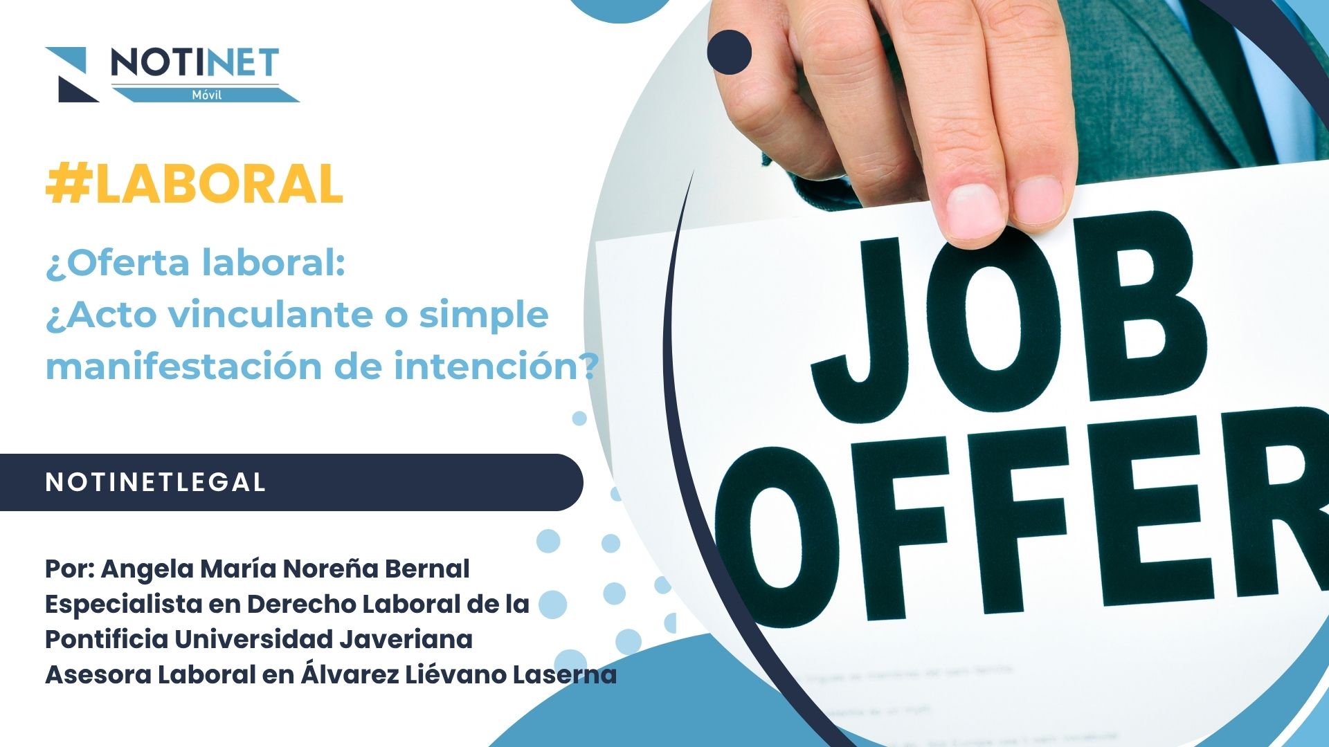 ¿Oferta laboral: ¿acto vinculante o simple manifestación de intención?