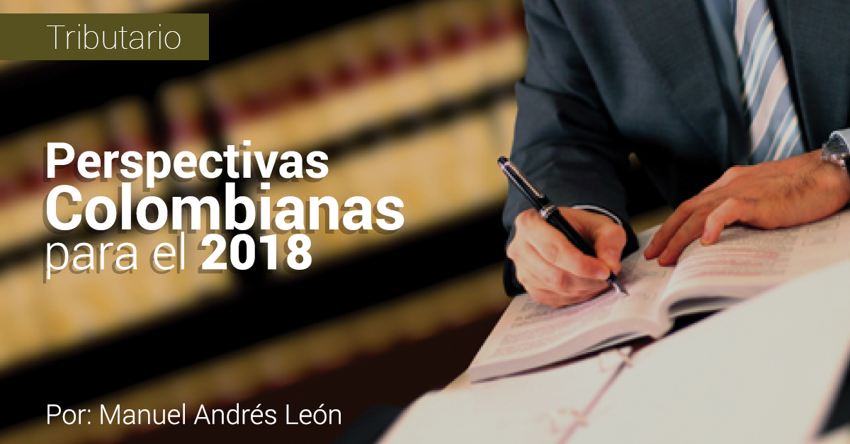 Perspectivas colombianas para el 2018