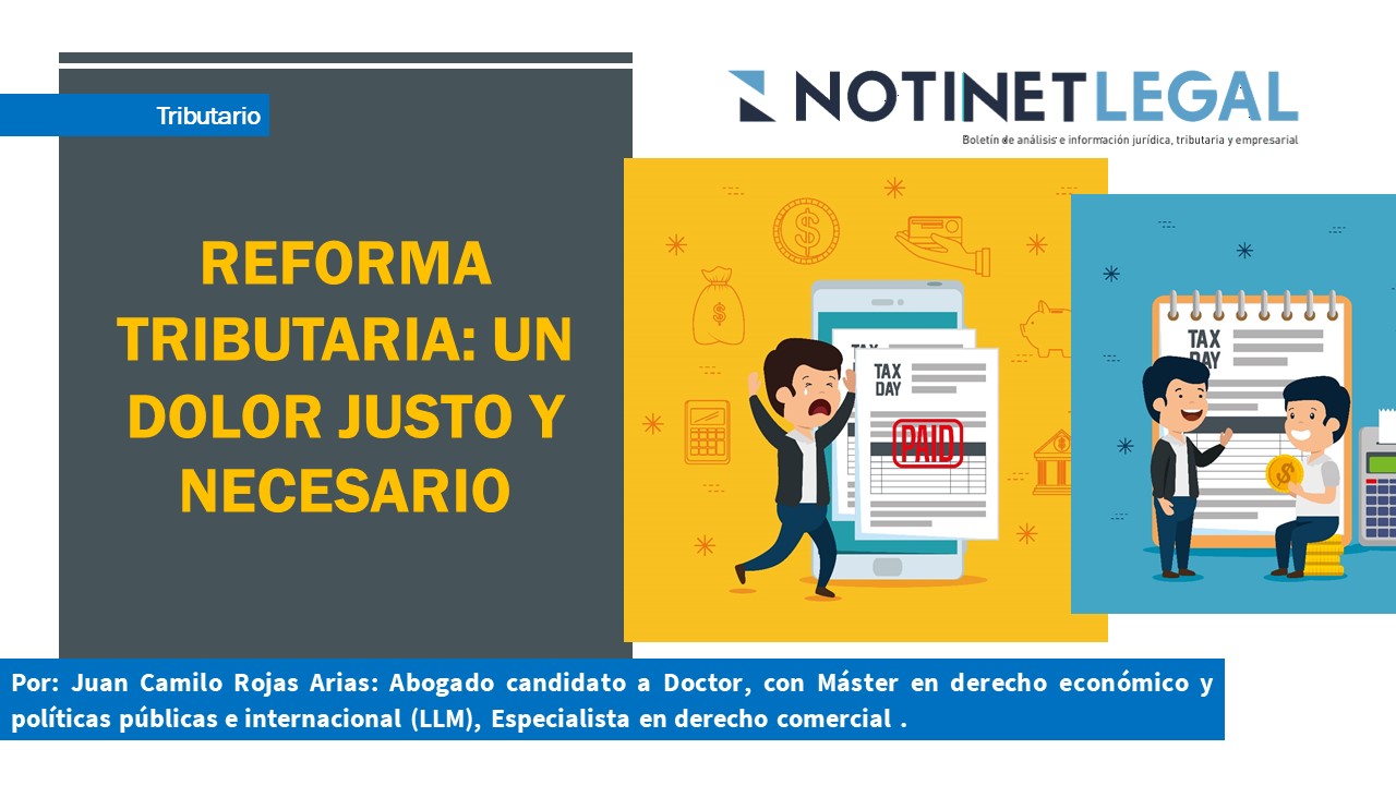 Reforma Tributaria: Un dolor justo y necesario